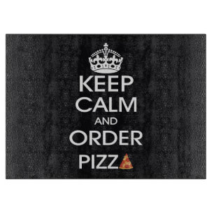 Bleib ruhig und bestelle Pizza Schneidebrett