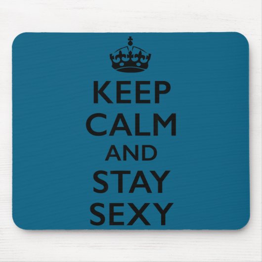 Bleib ruhig und bleib  mousepad (Vorne)