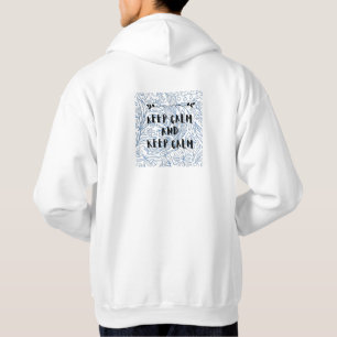 Bleib ruhig und bleib ruhig hoodie