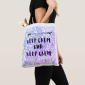 Bleib ruhig und bleib ruhig tasche (Von Nahem)