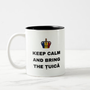 BLEIB RUHIG UND BRING DIE ȚUICĂ ZWEIFARBIGE TASSE