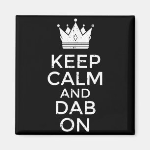 Bleib ruhig und dab auf lustige Sprüche Meme Tanz  Magnet