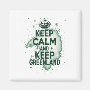 Bleib ruhig und erhalte Grönland Magnet