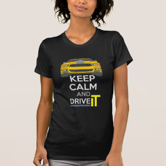 Bleib ruhig und fahre IT - cod. Mustang302Boss T-Shirt