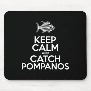 Bleib ruhig und fang Fische - Fischer angelt Pompa Mousepad
