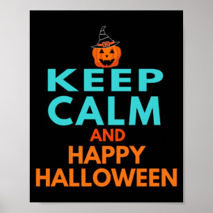 Bleib ruhig und froh zum Halloween  Poster