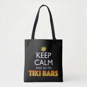 Bleib ruhig und geh zu Tiki Bars Tasche