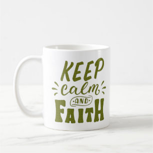 BLEIB RUHIG UND GLAUBE KAFFEETASSE