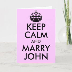 Bleib ruhig und heirate John Card Karte