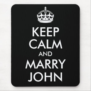 Bleib ruhig und heirate John Mausepad Mousepad