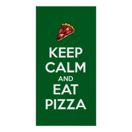 Bleib ruhig und iss Pizza 2 Poster