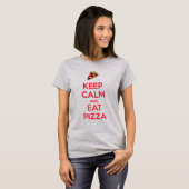 Bleib ruhig und iss Pizza 2 T-Shirt (Vorne ganz)