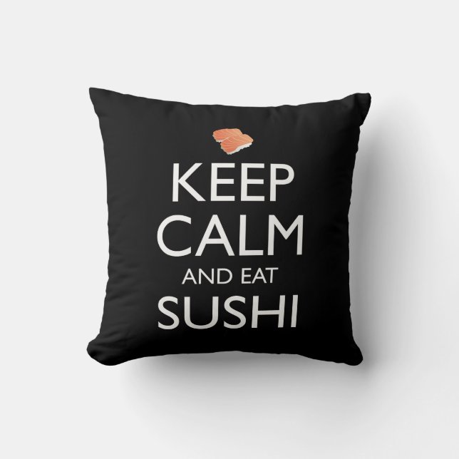 Bleib ruhig und iss Sushi Kissen (Vorderseite)