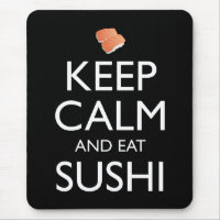 Bleib ruhig und iss Sushi