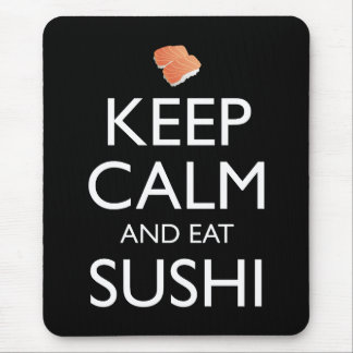 Bleib ruhig und iss Sushi Mousepad