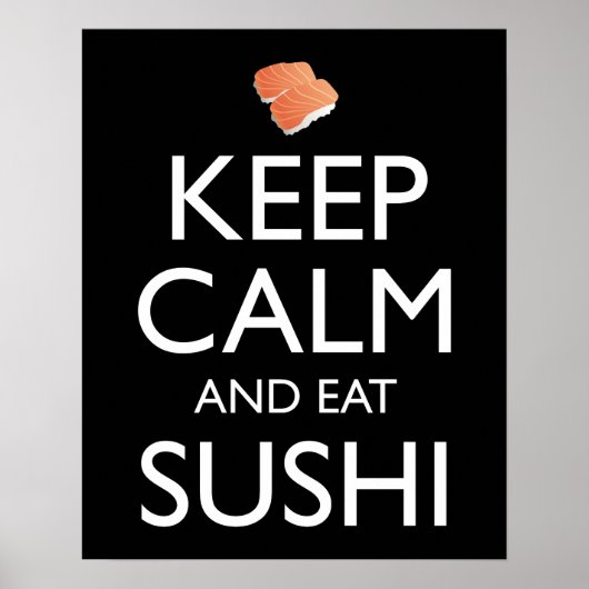Bleib ruhig und iss Sushi Poster (Vorne)