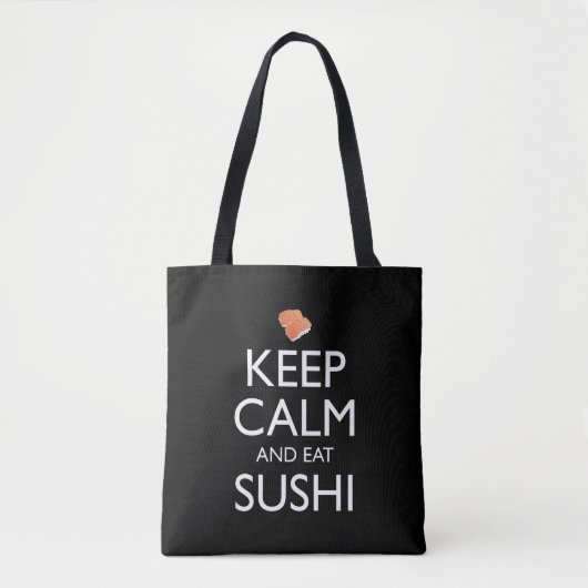 Bleib ruhig und iss Sushi Tasche (Vorderseite)