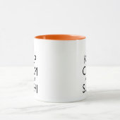 Bleib ruhig und iss Sushi Tasse (Zentrum)
