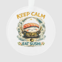 Bleib ruhig und iss Sushi – Zen Kawaii Sushi