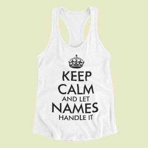 Bleib ruhig und lass Add your own name es cool ang Tank Top