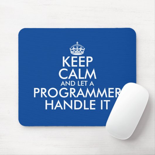 Bleib ruhig und lass einen Programmierer das mit d Mousepad (Mit Mouse)