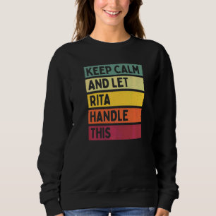Bleib ruhig und lass Rita das regeln Zitat Retro Sweatshirt