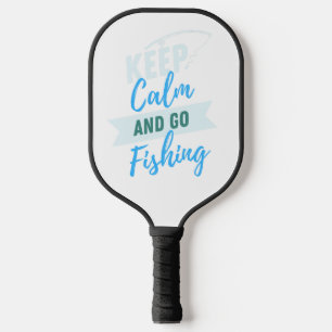 Bleib ruhig und lass uns angeln Design, Angeln  Pickleball Schläger