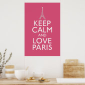 Bleib ruhig und liebe Paris Poster (Küche)