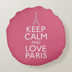 Bleib ruhig und liebe Paris Rundes Kissen