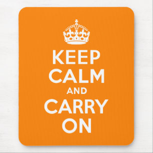 Bleib ruhig und mach weiter Orange Mousepad