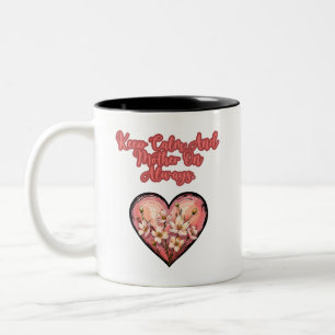 Bleib ruhig und Mutter weiter, immer Mama-Leben Zweifarbige Tasse