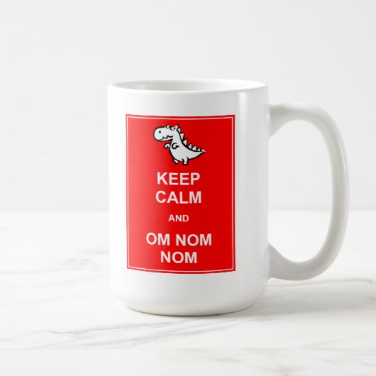 Bleib ruhig und Om Nom Nom Dinosaurier Tasse (Rechts)