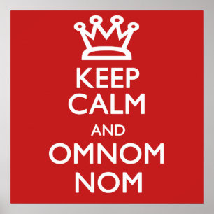 Bleib ruhig und omnomnom poster