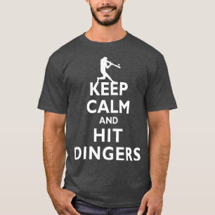 Bleib ruhig und schlage Dingers Baseball Softball T-Shirt