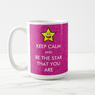 Bleib ruhig und sei der Stern, der du bist Glitter Kaffeetasse