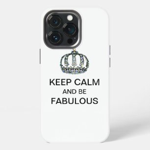 "BLEIB RUHIG und sei FABULOUS! iPhone 13 Pro Hülle