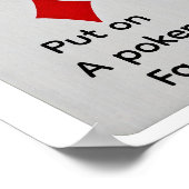 Bleib ruhig und setze ein Pokerface auf Poster (Ecke)
