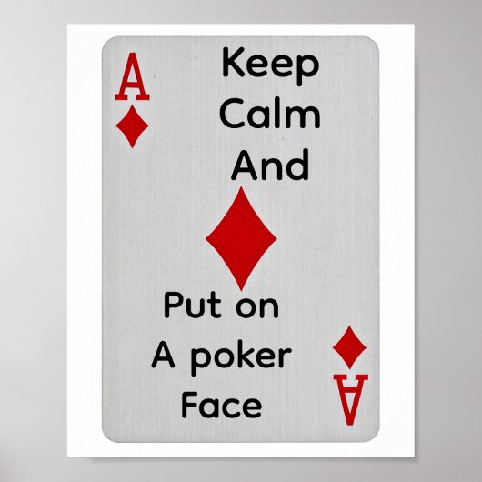 Bleib ruhig und setze ein Pokerface auf Poster (Vorne)