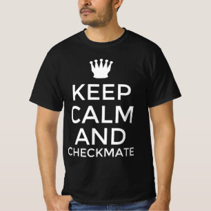 Bleib ruhig und setze matt T-Shirt