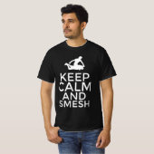 Bleib ruhig und smesh T-Shirt (Vorne ganz)