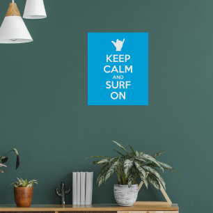 Bleib ruhig und surfe weiter poster