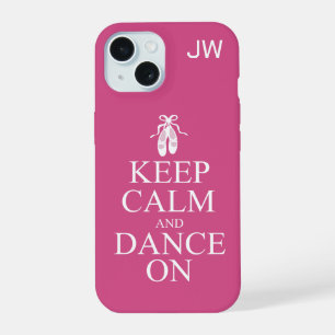 Bleib ruhig und tanze weiter Ballerina Schuhe Pink iPhone 15 Hülle