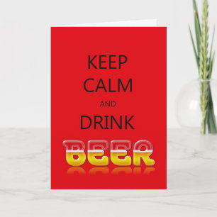 Bleib ruhig und trinke Bier Karte