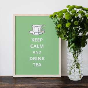 Bleib ruhig und trinke Tee Vintage-Teetasse Poster