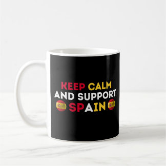 Bleib ruhig und unterstütze die spanische Fußballn Kaffeetasse