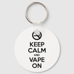 Bleib ruhig und vape weiter ~ Selbstmotivierend Schlüsselanhänger