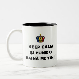 BLEIB RUHIG UND ZIEH DIR EINEN MANTEL AN ZWEIFARBIGE TASSE