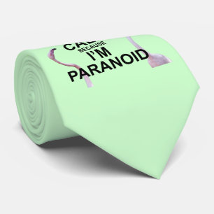Bleib ruhig, weil ich paranoid bin Krawatte (Hellg