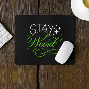 Bleib seltsam Geek, Introvertierter, Nerd Mousepad