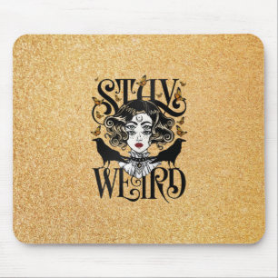 Bleib seltsam mousepad